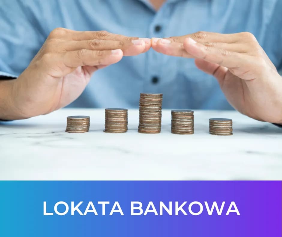 Lokata bankowa: Przewodnik dla początkujących jak bezpiecznie oszczędzać?