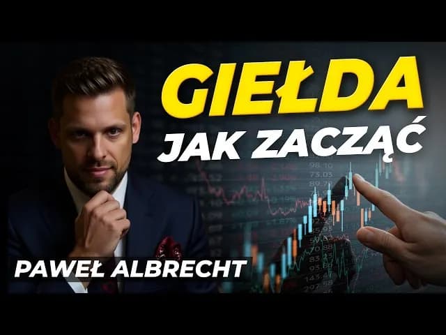 Giełda jak zacząć? Inwestuj z głową: kompletny poradnik