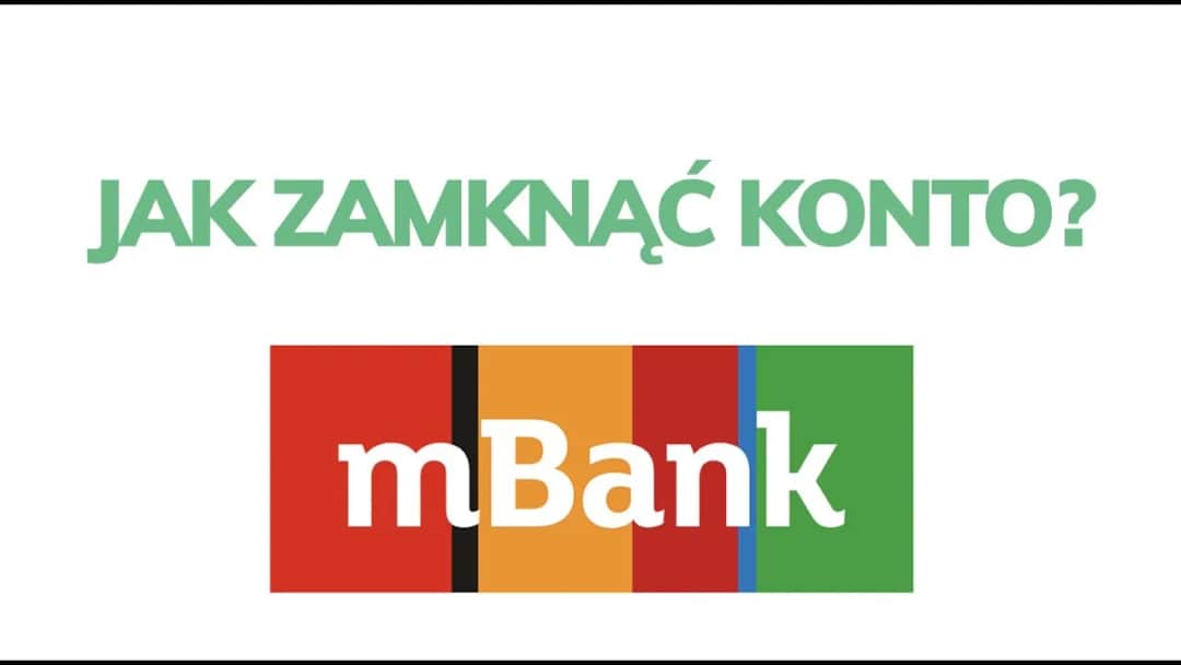 mBank: jak zamknąć konto? Kompletny poradnik bez niespodzianek