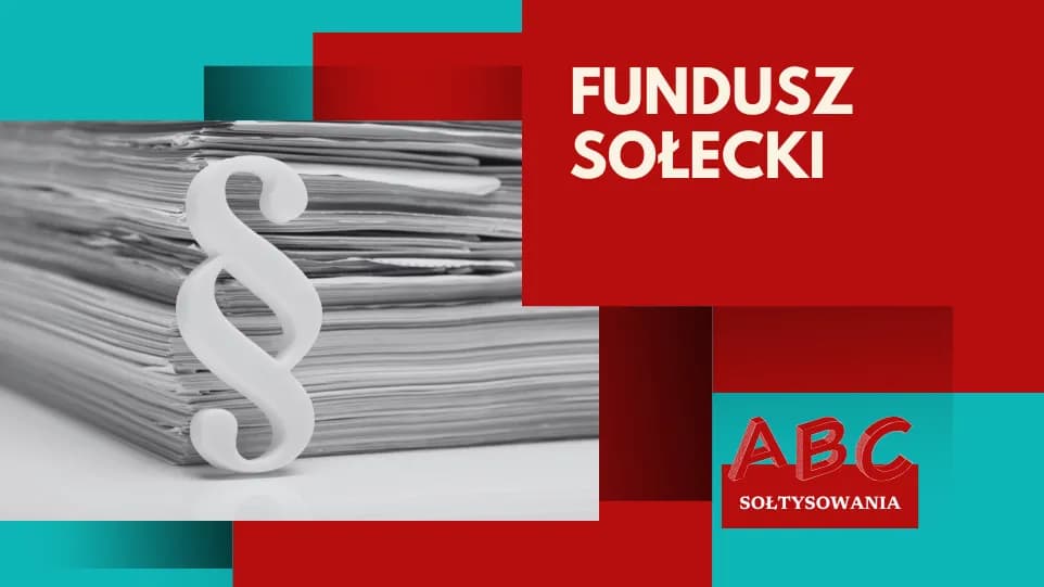 Fundusz sołecki: Na co wydać pieniądze, by wieś rozkwitła legalnie?